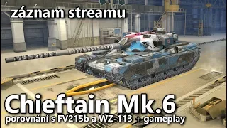 Jaký je Chieftain Mk.6? - záznam streamu