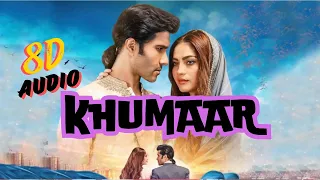 Khumar - 8D Audio | Full OST | Sahir Ali Bagga | Har Pal Geo