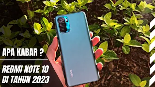 REVIEW REDMI NOTE 10 DI TAHUN 2023 | APA KABAR ?