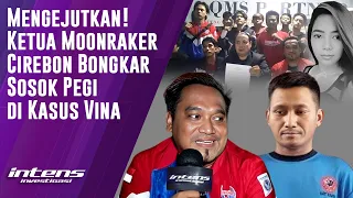 Ketua Moonraker Cirebon Ungkap Sosok Pegi Dikasus Vina | Intens Investigasi | Eps 3864