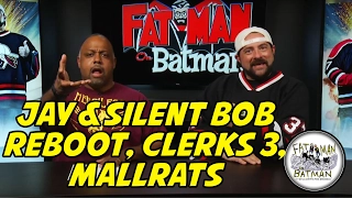 JAY AND SILENT BOB REBOOT, CLERKS 3, MALLRATS