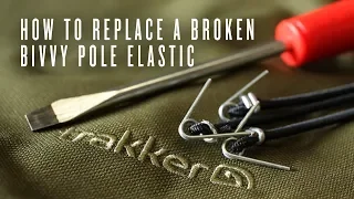 How To Replace a Broken Bivvy Pole Elastic by Trakker Products