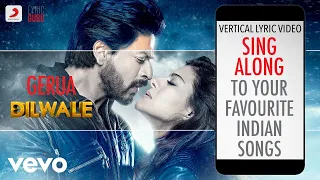 Gerua - Dilwale|Official Bollywood Lyrics|Arijit Singh|Antara Mitra