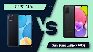 OPPO A15s Vs Samsung Galaxy A03s - Full Comparison [Full Specifications]