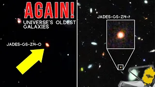 Breaking: Webb Reveals Universe's Oldest Galaxies