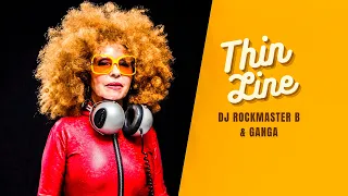 Thin Line feat. Ganga - DJ Rockmaster B (Official Music Video)