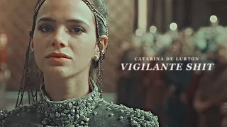 Catarina De Lurton : Vigilante Shit