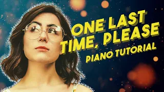 Dodie - One Last Time, Please | Piano Arrangement (Tutorial)