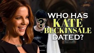 Who is Kate Beckinsale's boyfriend now? 2020 UPDATED Dating History