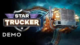 Star Trucker [Demo Playthrough][No Commentary]