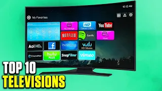 Top 10 Televisions You Must Consider Buying in 2024!