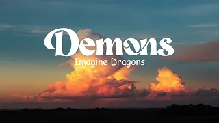 Imagine Dragons - Demons  (lyrics)