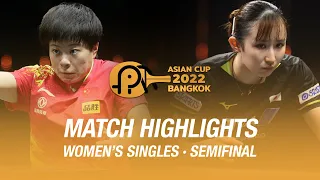 Wang Yidi vs Hina Hayata | WS | 2022 ITTF-ATTU Asian Cup (SF)