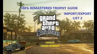 GTA San Andreas: The Definitive Edition: Import/Export List 2 - Tanker - Tierra Robada