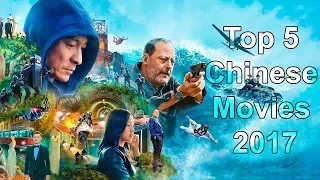 Top 5 Chinese Movies 2017
