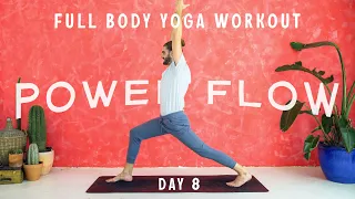 Yoga for Beginners STRENGTH & FLEXIBILITY - 20 Minute Power Flow (DAY 8)