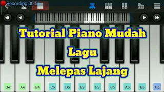 Tutorial piano mudah lagu - Melepas lajang | Arvian Dwi ft Tri  Suaka