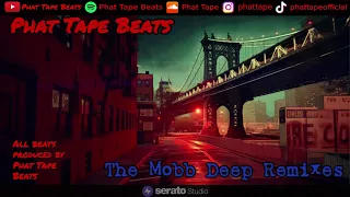 Phat Tape Mobb Deep Remixes volume 1