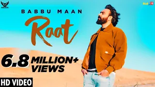 Raat - Babbu Maan : Official Music Video | Ik C Pagal | Latest Punjabi Songs 2019