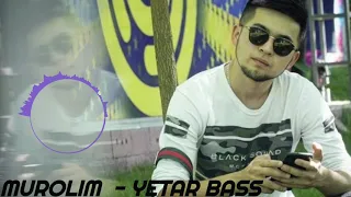 Murolim _Yetar bass