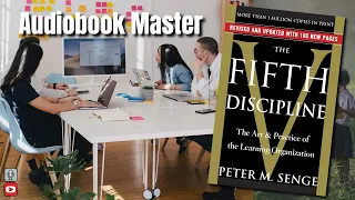 The Fifth Discipline Best Audiobook Summary By Peter Senge