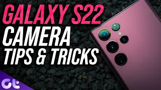 Samsung Galaxy S22 Camera Tips and Tricks | S22/S22+ and S22 Ultra | Guiding Tech