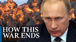 Putin's Downfall: Military experts outline how Ukraine conflict will end