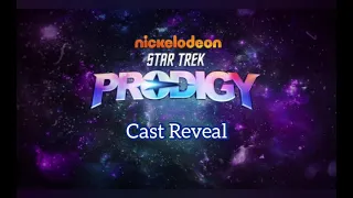 Star Trek Prodigy - Voice Cast REVEAL!