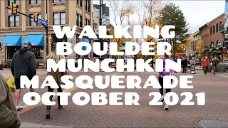 Walking Boulder Munchkin Masquerade October 31, 2021 on Pearl Street. No narration! No music! 4K