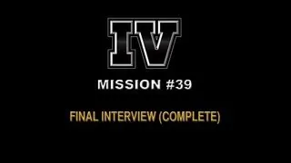 Grand Theft Auto IV - Mission #39 - Final Interview (1080p)