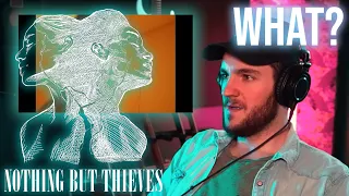 MUSICIAN REACTS TO Nothing But Thieves - Is Everybody Going Crazy?