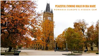 Peaceful Evining Walk in ROMANIA-Bia Mare | Europe's Hidden Gem