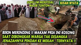 KISAH MAKAM PRIA INI KOSONG SAAT DIBONGKAR WARGA TAK DISANGKA SELAMA HIDUP KERAP LAKUKAN HAL INI ..