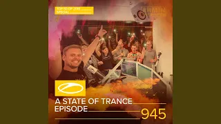 A State Of Trance (ASOT 945) (Shout Outs, Pt. 3)