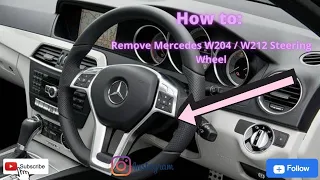 How To: Remove Mercedes Benz W204 / W212 Steering Wheel