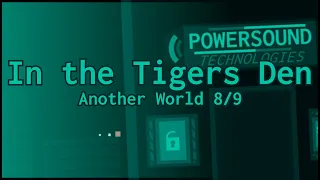 In the Tiger's Den | Project Arrhythmia - Another World Part 8
