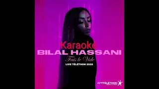 Fais le vide - Bilal Hassani | instrumental (version studio du live réalisé pour le Téléthon 2020)