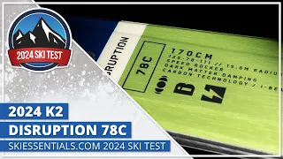 2024 K2 Disruption 78 C - SkiEssentials.com Ski Test