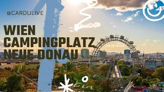 Wien, Campingplatz "Neue Donau" und ein paar Stadtbilder  aus der Österreichischen Hauptstadt.