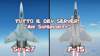 TUTTO IL DEV SERVER di "Air Superiority"! • War Thunder ITA