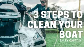 Clean your Boat in 3 easy steps with Salty Captain