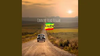 Country Road Reggae