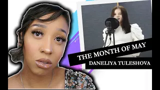 Daneliya Tuleshova - "The Month Of May" | Reaction