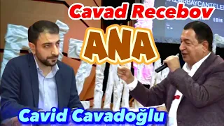 Cavad Recebov & Cavid Cavadoğlu  - ANA (Yubiley Gecesi Canlı İfa)