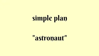 SIMPLE PLAN _ Astronaut ( Lirik Musik Terjemahan Bahasa Indonesia)