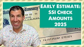 Early Estimates: New SSI Check Amount in 2025 - Supplemental Security Income