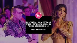Best Indian Sangeet Solo Bride Performance makes the Groom Emotional | Pakistani Wedding