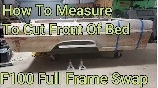 F100 Crown Vic Full Frame Swap How To Measure To Cut The Front Of The Bed