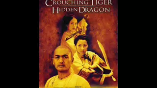 Crouching Tiger, Hidden Dragon OST #15 - A Love Before Time (English)