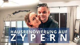 Wir renovieren ein Haus auf Zypern! [ unsere Erfahrungen, Kosten, Auswanderung & Co.]  Vlog#38